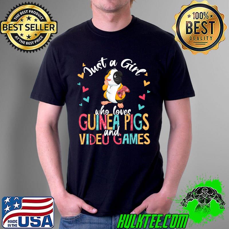 Awesome just A Girl Who Loves Guinea Pigs And Video Games Gamer T-Shirt Unisex Awesome just A Girl Who Loves Guinea Pigs And Video Games Gamer T-Shirt Unisex