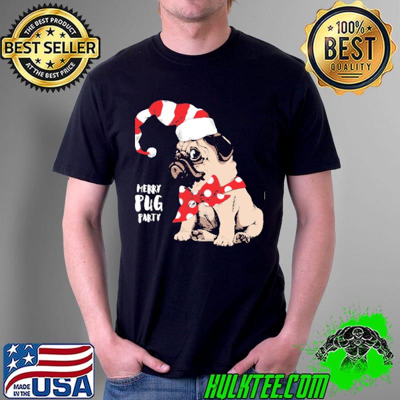 Awesome Merry Pug Party Christmas Shirt Unisex Awesome Merry Pug Party Christmas Shirt Unisex