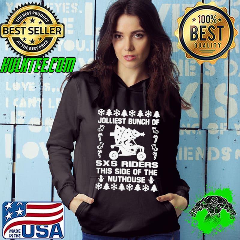Awesome Perfect Jolly SXS Riders Nuthouse Christmas Shirt