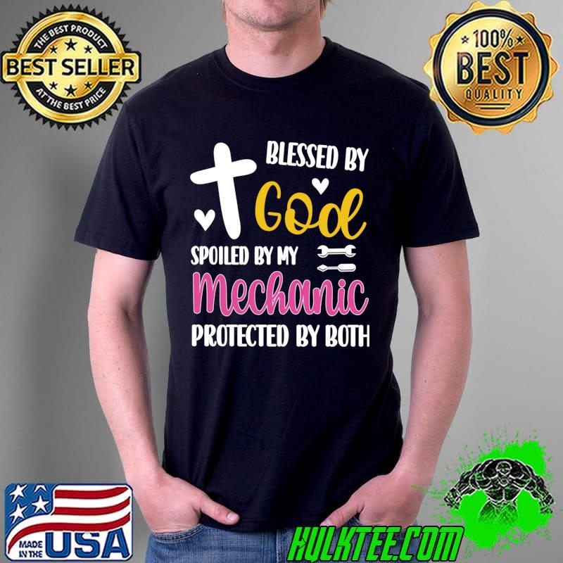 Awesome spoiled By My Mechanic Proud Mechanic Wife Husband T-s Unisex Awesome spoiled By My Mechanic Proud Mechanic Wife Husband T-s Unisex