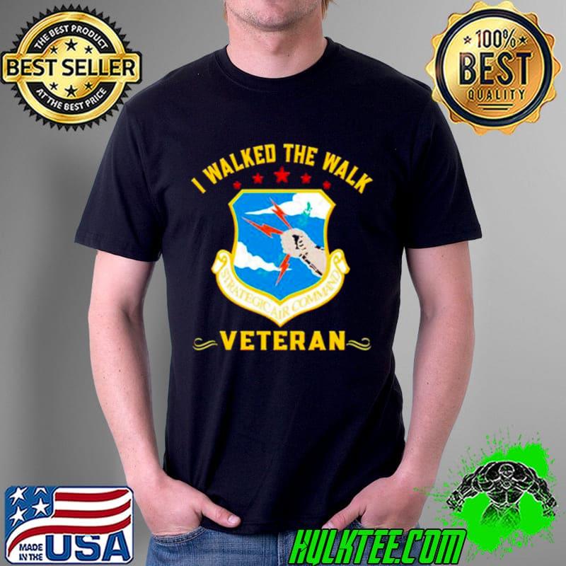 Awesome Strategic Air Command I Walked The Walk Veteran Shirt Unisex Awesome Strategic Air Command I Walked The Walk Veteran Shirt Unisex