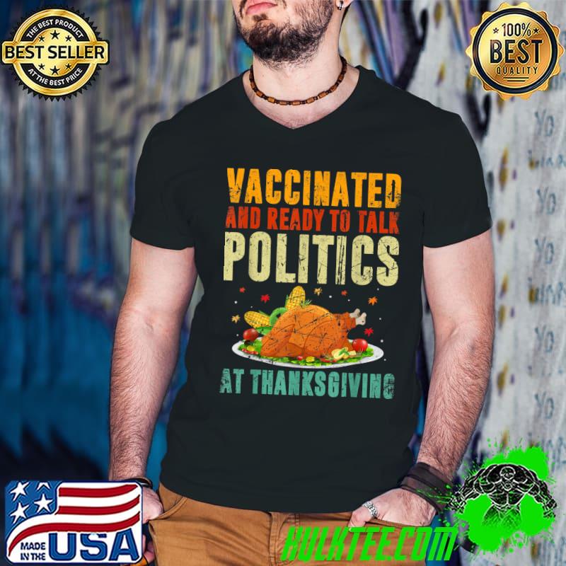 Awesome vaccinated Talk Politics Funny Holiday Thanksgiving Vintage T-Shirt Guys V Neck Awesome vaccinated Talk Politics Funny Holiday Thanksgiving Vintage T-Shirt Guys V Neck