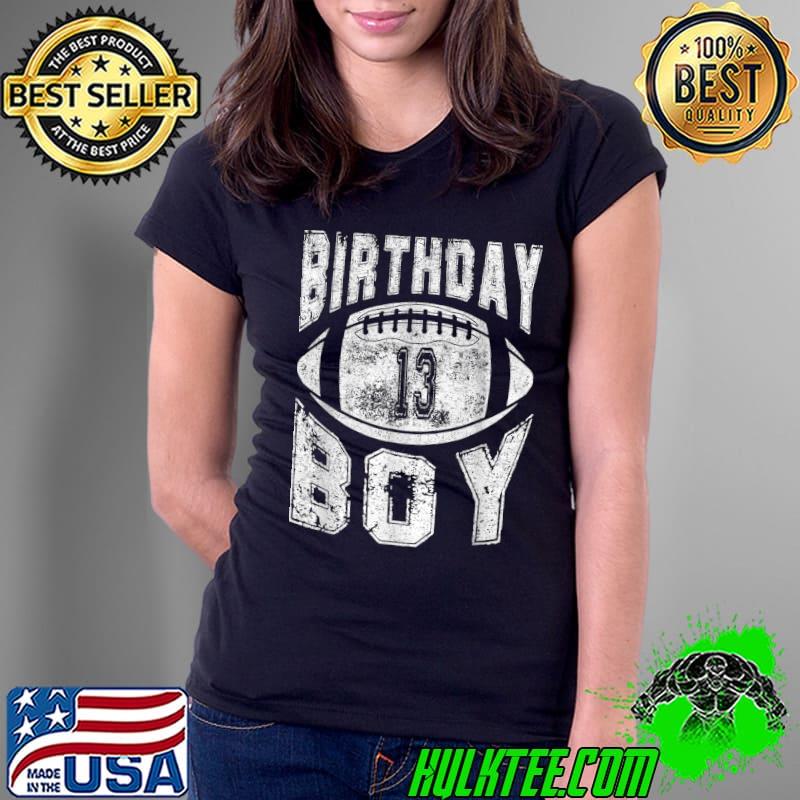 Best 13th Themed Birthday Boy Party kid American Football T-Shirt Ladies Tee Best 13th Themed Birthday Boy Party kid American Football T-Shirt Ladies Tee