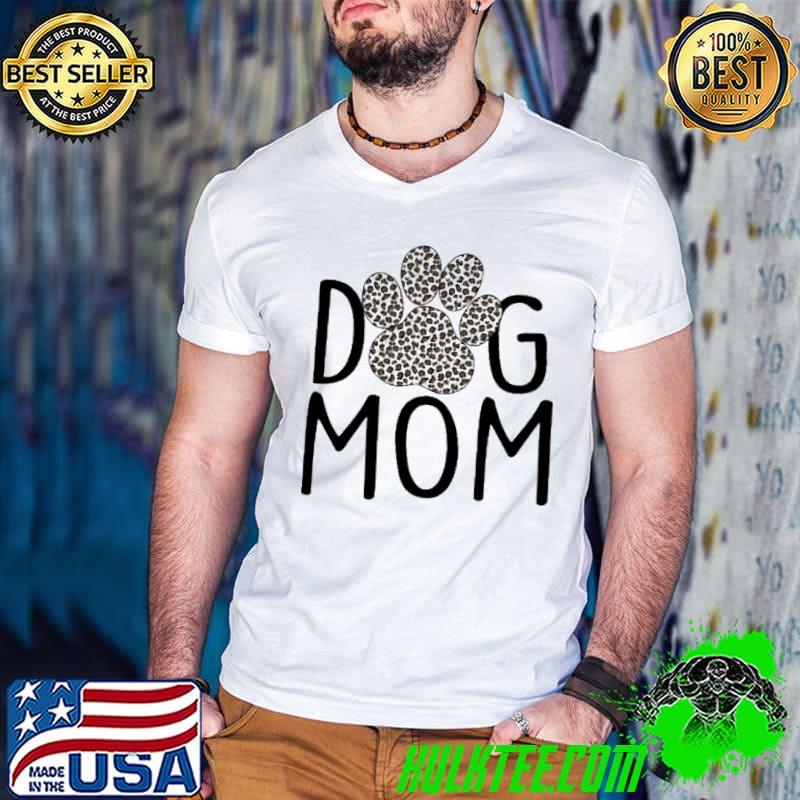 Best dog Mom Paw Lepoard Shirt