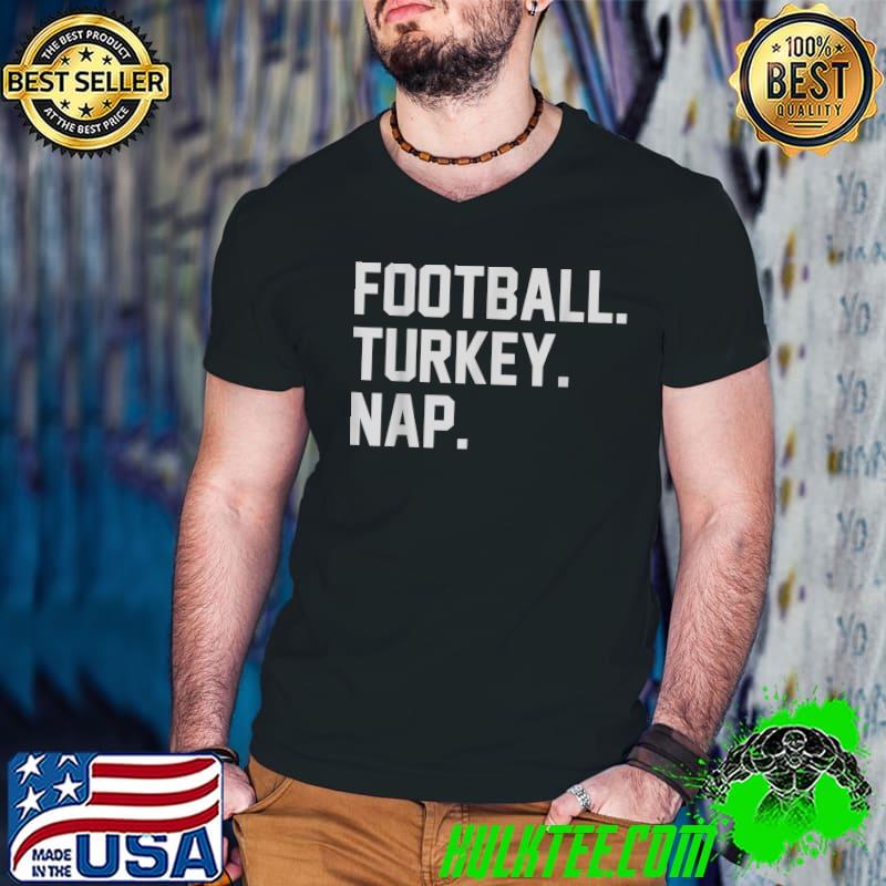 Best football Turkey Nap T-Shirt