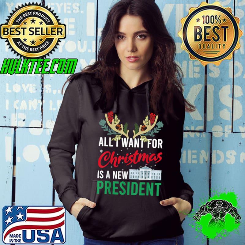 Best Funny 2021 All I Want For Christmas Is A New President Ugly T-Shirt