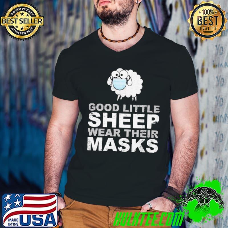Best good Little Sheep Wear Their Masks Shirt