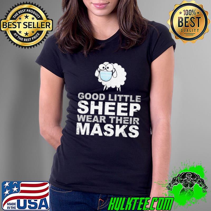 Best good Little Sheep Wear Their Masks Shirt Ladies Tee Best good Little Sheep Wear Their Masks Shirt Ladies Tee