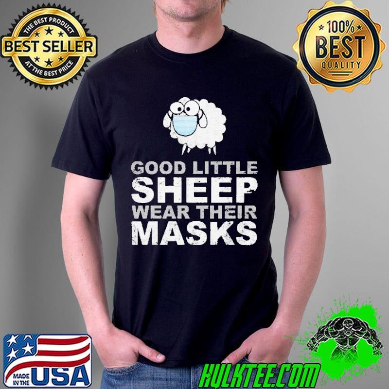 Best good Little Sheep Wear Their Masks Shirt Unisex Best good Little Sheep Wear Their Masks Shirt Unisex