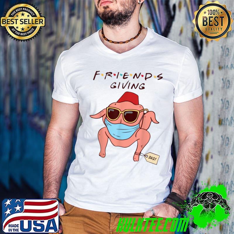 Best happy Friendsgiving Turkey Friends Giving T-Shirt