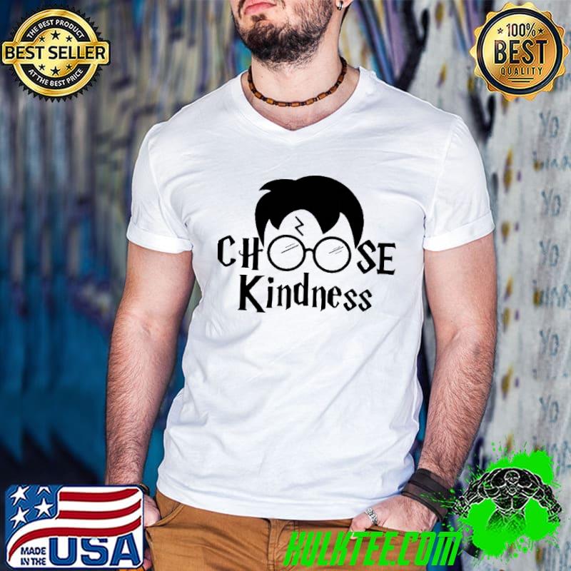 Best harry Potter Choose Kindness Shirt