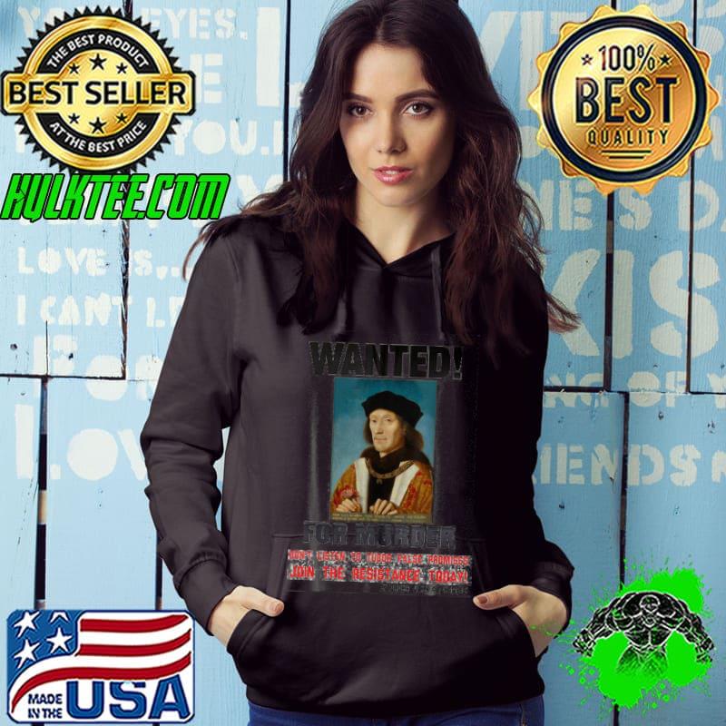 Best Henry Tudor Wanted Poster Issued by King Richard III Shirt