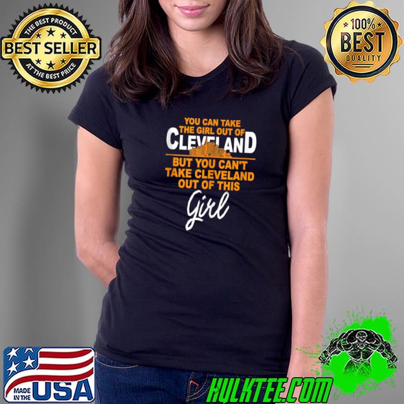 Best home Roots Cleveland - Cleveland Girl - Move From Cleveland T-s Ladies Tee Best home Roots Cleveland - Cleveland Girl - Move From Cleveland T-s Ladies Tee