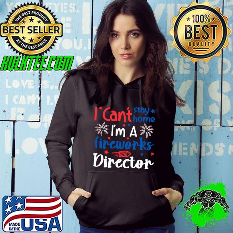 Best I'm a Fireworks Director Firework Director T-shirt