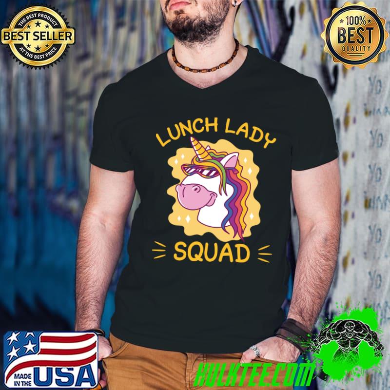 Best lunch Lady Squad Unicorn Teacher T-Shirt