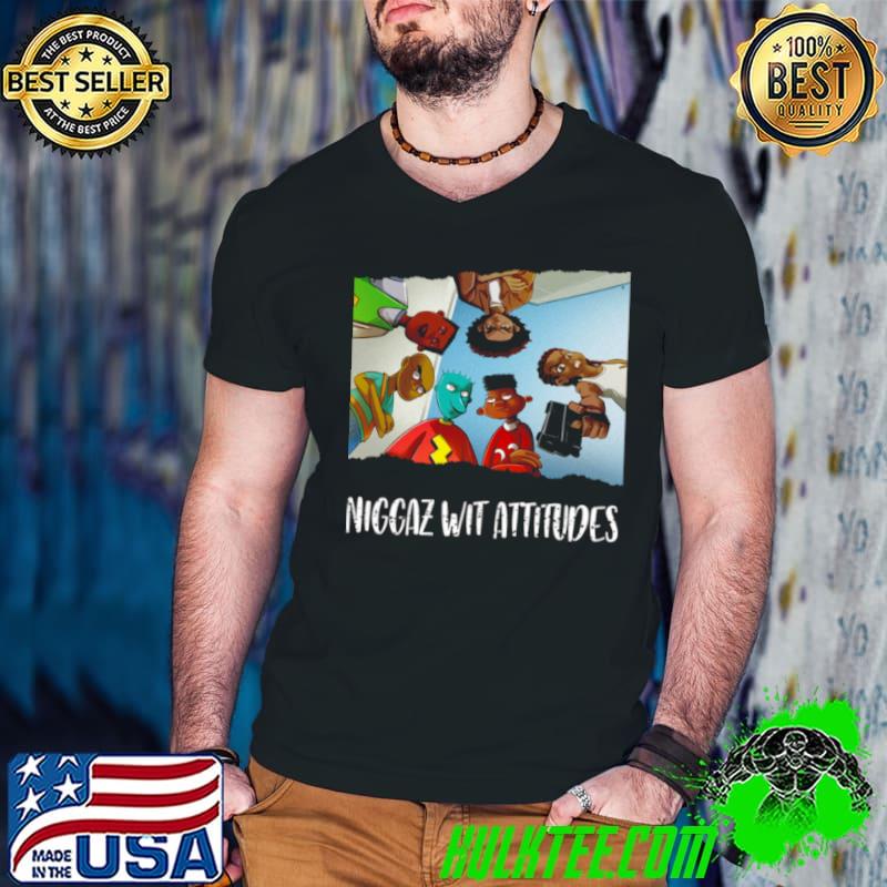 Best Naggaz wit attitudes shirt
