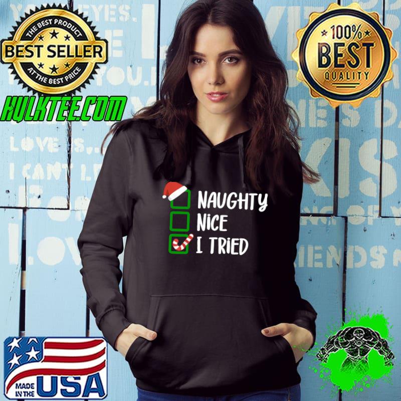Best Nice Naughty I Tried Santa's Naughty List Funny Christmas T-shirt