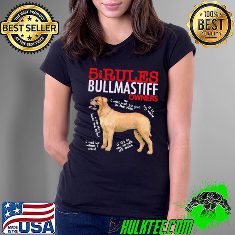 Best Perfect 5 Rules Bullmastiff Owners Shirt Ladies Tee Best Perfect 5 Rules Bullmastiff Owners Shirt Ladies Tee