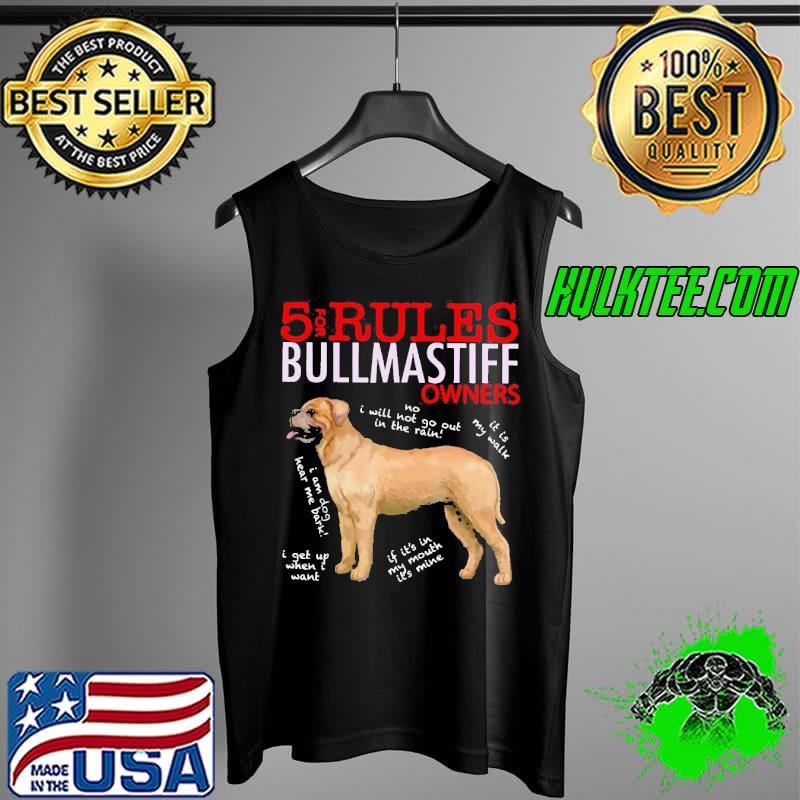 Best Perfect 5 Rules Bullmastiff Owners Shirt Tank Top Best Perfect 5 Rules Bullmastiff Owners Shirt Tank Top