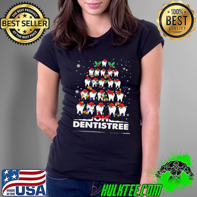 Best Pine Tree With Teeth Oh Dentistree Christmas Shirt Ladies Tee Best Pine Tree With Teeth Oh Dentistree Christmas Shirt Ladies Tee