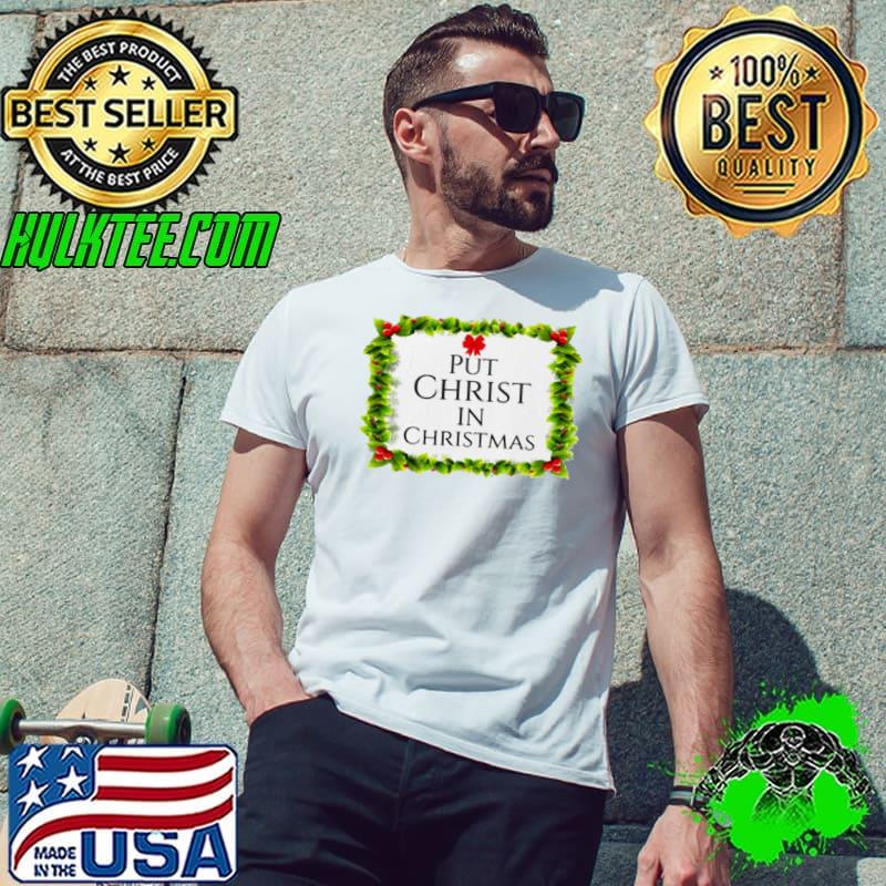 Best Put Christ in Christmas Unisex Best Put Christ in Christmas Unisex