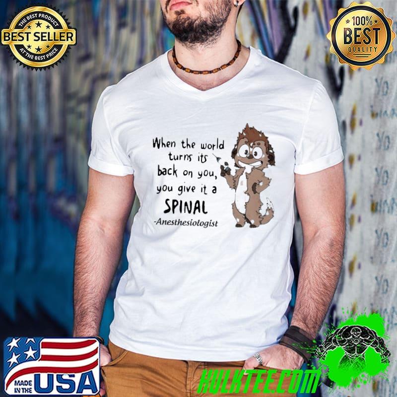 Best Ratel Anesthesiologist When The World Turns Its Back On You You Give It A Spinal Shirt Guys V Neck Best Ratel Anesthesiologist When The World Turns Its Back On You You Give It A Spinal Shirt Guys V Neck