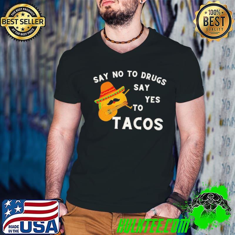 Best rED RIBBON WEEK SAY NO TO DRUGS SAY YES TO TACOS SHIRT