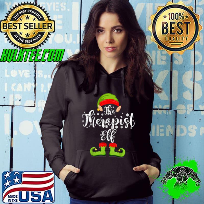 Best The Therapist Elf Christmas Family matching Cute Elf pajamas T Shirt Hoodie Best The Therapist Elf Christmas Family matching Cute Elf pajamas T Shirt Hoodie