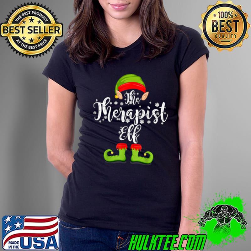 Best The Therapist Elf Christmas Family matching Cute Elf pajamas T Shirt Ladies Tee Best The Therapist Elf Christmas Family matching Cute Elf pajamas T Shirt Ladies Tee