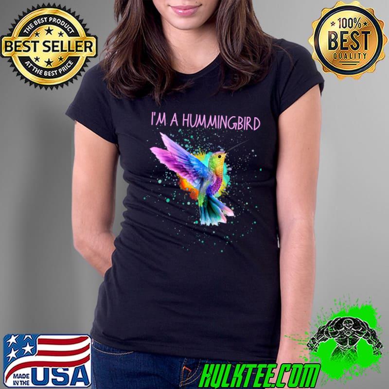 Best this Is My Humming Bird Costume Colorful I'm A Hummingbird T-Shirt Ladies Tee Best this Is My Humming Bird Costume Colorful I'm A Hummingbird T-Shirt Ladies Tee