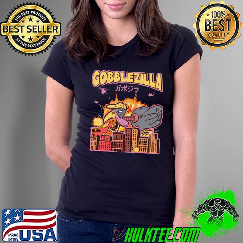 Best Turkey Day Thanksgiving Gobblezilla T- Ladies Tee Best Turkey Day Thanksgiving Gobblezilla T- Ladies Tee
