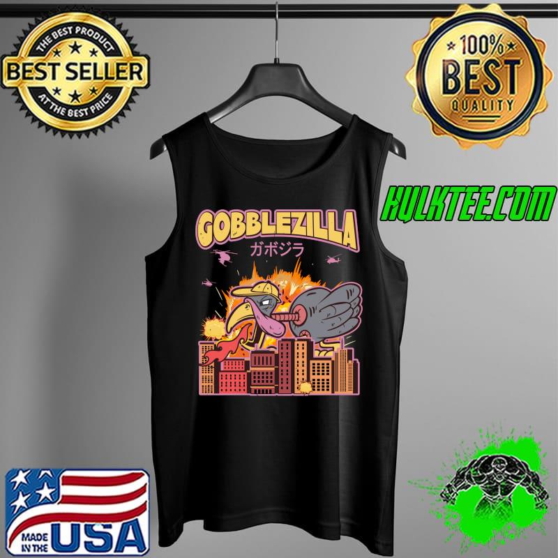 Best Turkey Day Thanksgiving Gobblezilla T- Tank Top Best Turkey Day Thanksgiving Gobblezilla T- Tank Top
