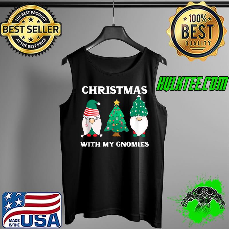 Christmas With My Gnomies Funny Gnome Pun Xmas Gnomes Pajama T-s Tank Top Christmas With My Gnomies Funny Gnome Pun Xmas Gnomes Pajama T-s Tank Top