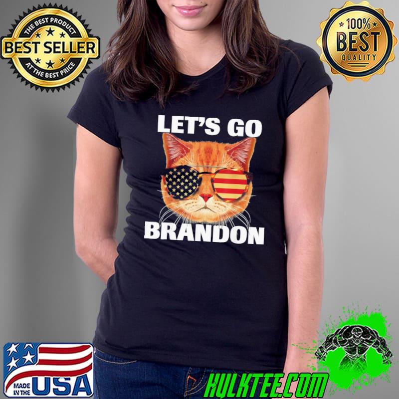 Cool Cat Lets Go Brandon, Cat US Sunglasses Let’s Go Brandon Shirt Ladies Tee Cool Cat Lets Go Brandon, Cat US Sunglasses Let’s Go Brandon Shirt Ladies Tee