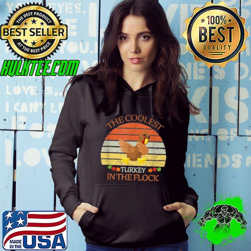 Coolest Turkeys in The Flock Thanksgiving Fall Autumn Gift T-Shirt