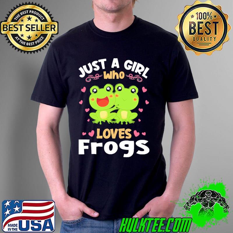 Cute Just A Girl Who Loves Frogs Unisex T-Shirt Unisex Cute Just A Girl Who Loves Frogs Unisex T-Shirt Unisex