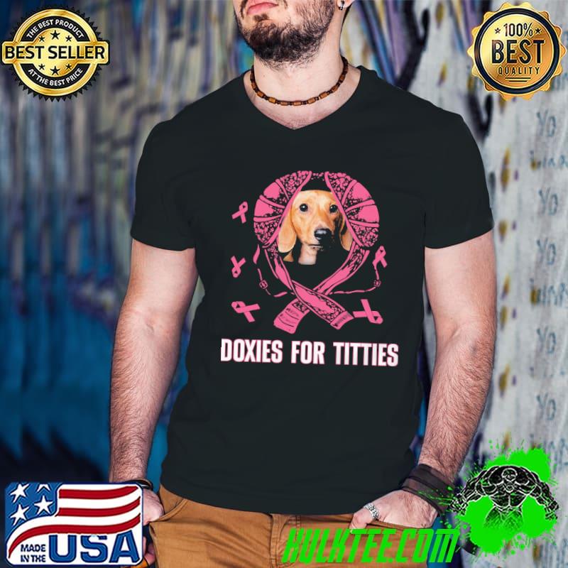 Dachshund Doxies For Titties Shirt