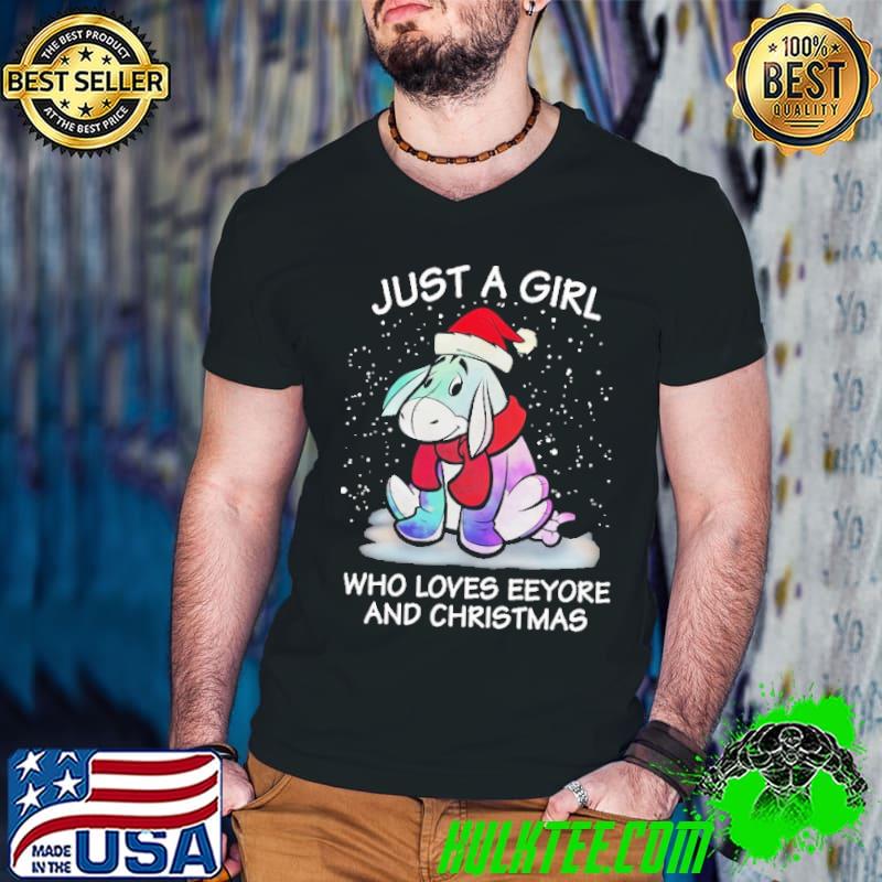 Eeyore Just A Girl Who Loves Eeyore And Christmas Shirt