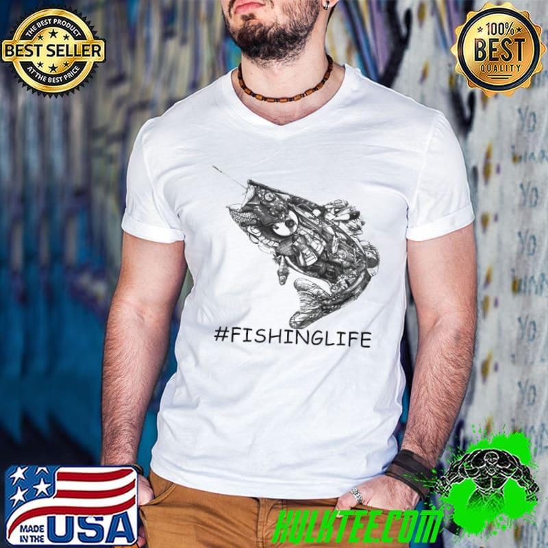 Fishing Life Shirt