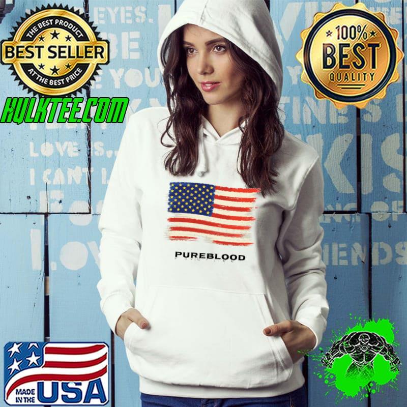 Funny american flag Pureblood T-s Hoodie Funny american flag Pureblood T-s Hoodie