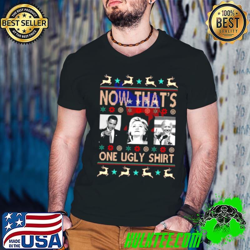 Funny Barack Obama Nancy Pelosi Joe Biden now that’s one ugly Christmas shirt