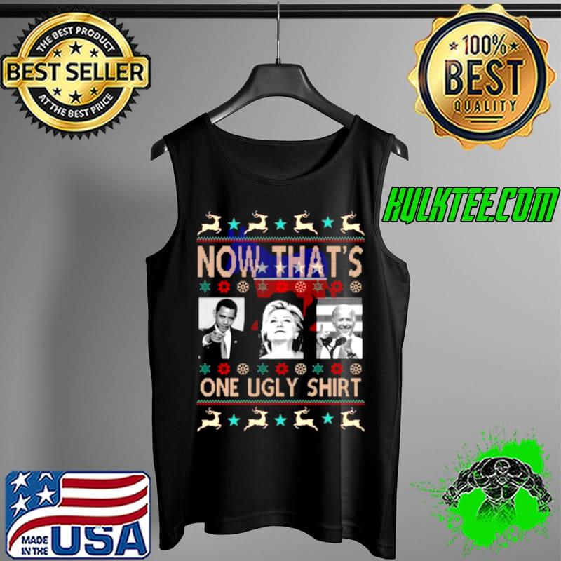 Funny Barack Obama Nancy Pelosi Joe Biden now that’s one ugly Christmas Tank Top Funny Barack Obama Nancy Pelosi Joe Biden now that’s one ugly Christmas Tank Top