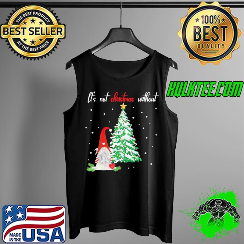 Funny Christmas Tree Gnomes Unisex T-Shirt Tank Top Funny Christmas Tree Gnomes Unisex T-Shirt Tank Top