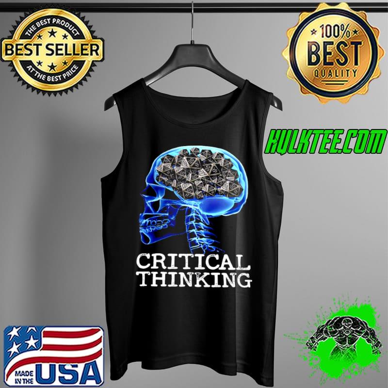 Funny Critical Thinking Shirt Tank Top Funny Critical Thinking Shirt Tank Top