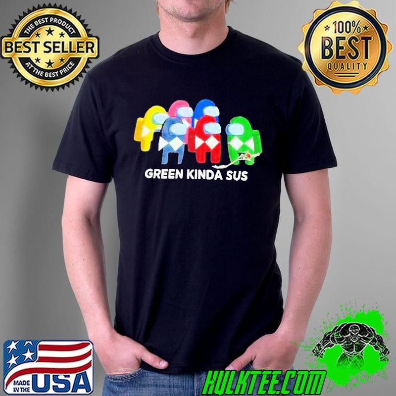 Funny Cute Power Rangers Among Us Green Kinda Sus Shirt Unisex Funny Cute Power Rangers Among Us Green Kinda Sus Shirt Unisex