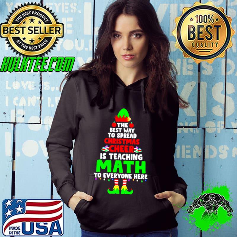 Funny elf the best way to spread Christmas cheer is teaching math shirt