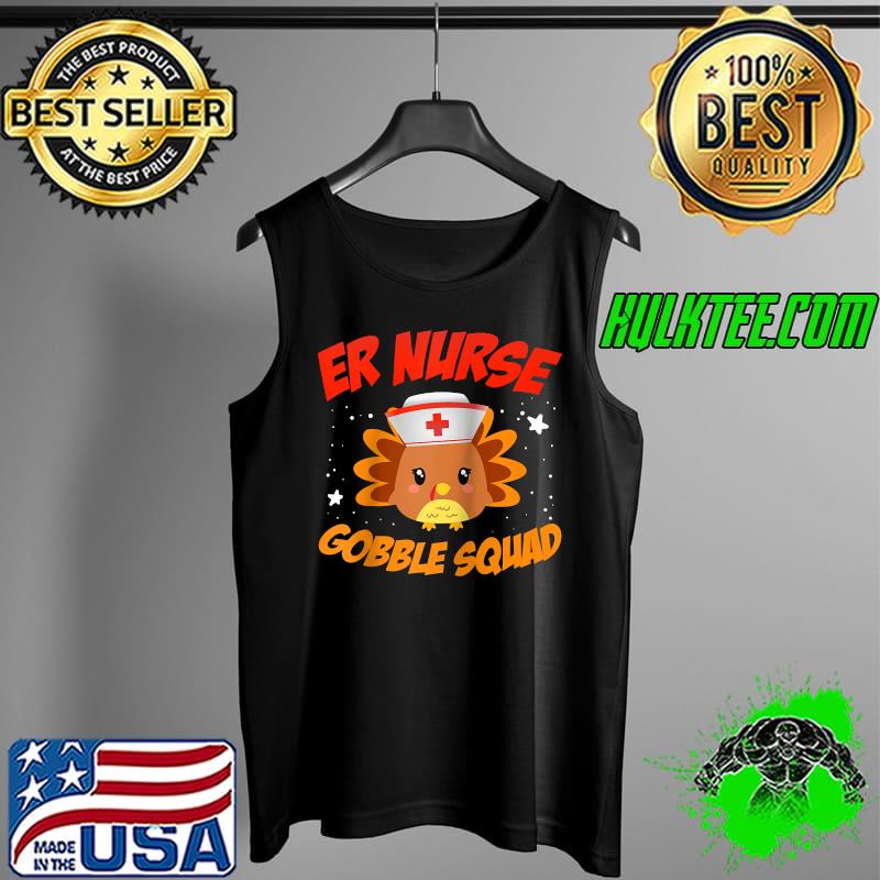 Funny eR Nurse Gobble Squad Turkey Thanksgiving Matching T-s Tank Top Funny eR Nurse Gobble Squad Turkey Thanksgiving Matching T-s Tank Top