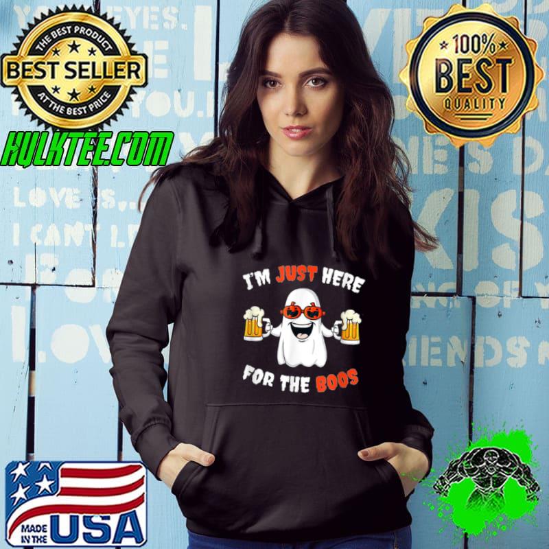 Funny Funny Halloween Tee I’m just here for the boos costume T Shirt Hoodie Funny Funny Halloween Tee I’m just here for the boos costume T Shirt Hoodie