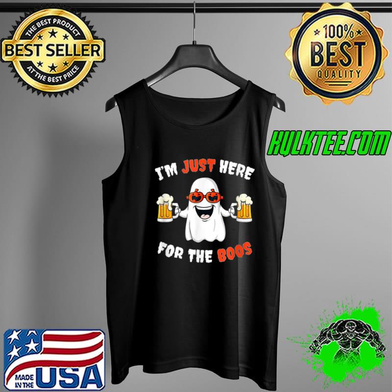 Funny Funny Halloween Tee I’m just here for the boos costume T Shirt Tank Top Funny Funny Halloween Tee I’m just here for the boos costume T Shirt Tank Top