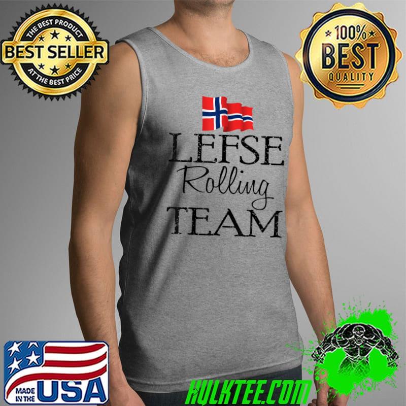 Funny funny Lefse Rolling Team Christmas Costume Girl T-Shirt Tank Top Funny funny Lefse Rolling Team Christmas Costume Girl T-Shirt Tank Top